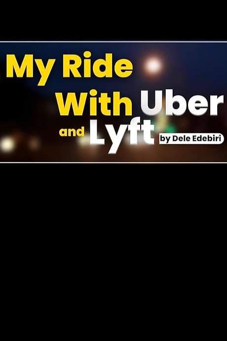 My Ride with Uber and Lyft